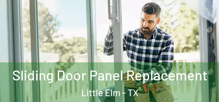  Sliding Door Panel Replacement Little Elm - TX
